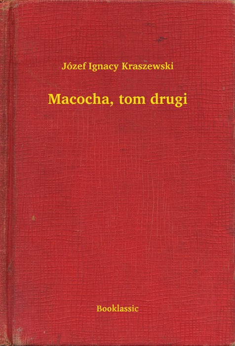 Macocha, tom drugi