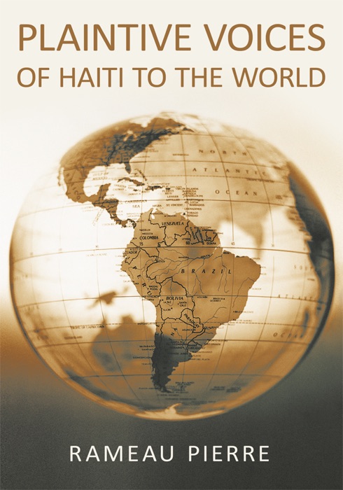 Plaintive Voices of Haiti to the World