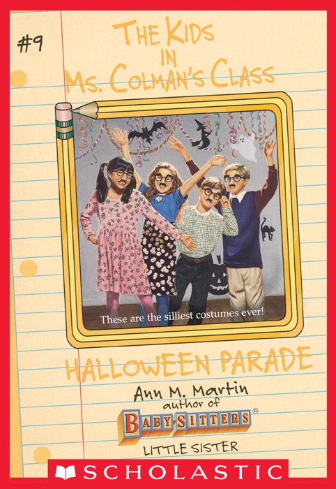 Halloween Parade (The Kids in Ms. Colman's Class #9)