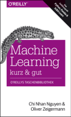 Machine Learning – kurz & gut - Chi Nhan Nguyen & Oliver Zeigermann