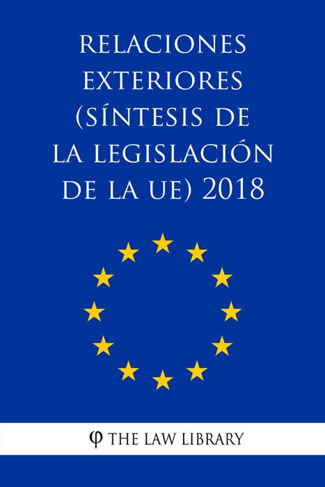 Relaciones exteriores (Síntesis de la legislación de la UE) 2018