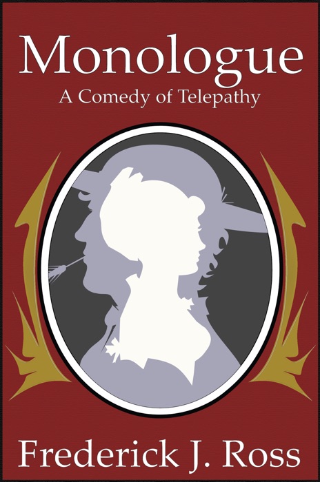 Monologue: A Comedy of Telepathy