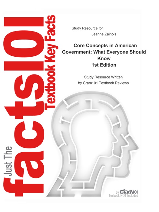 Core Concepts in American Government, What Everyone Should Know