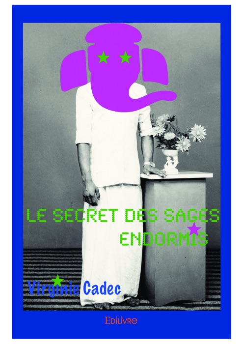 Le Secret des sages endormis