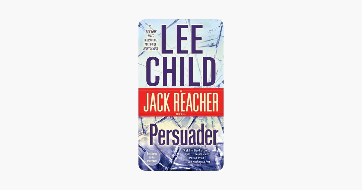 Persuader - Lee Child Persuader - Lee Child