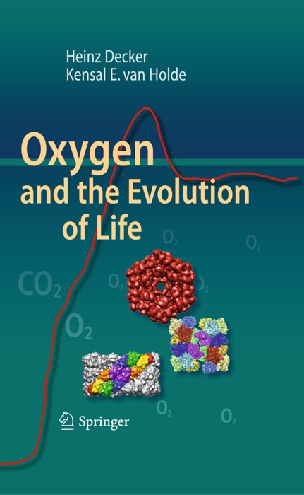 Oxygen and the Evolution of Life