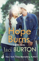 Jaci Burton - Hope Burns: Hope Book 3 artwork
