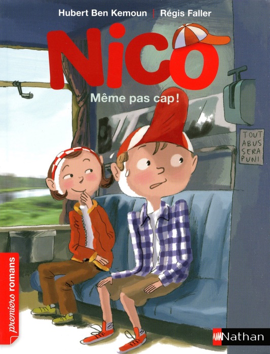 Nico, même pas cap ! - Roman Vie quotidienne - De 7 à 11 ans