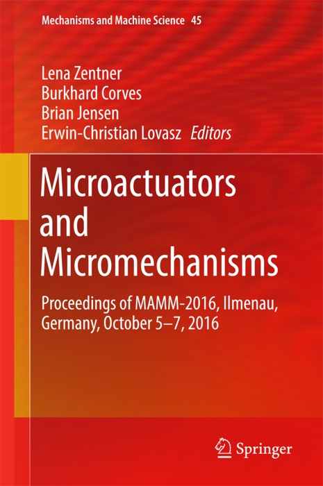 Microactuators and Micromechanisms