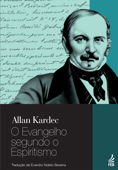 O evangelho segundo o espiritismo - Allan Kardec