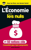 50 notions clés sur l'économie pour les Nuls - Michel Musolino