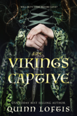 The Viking's Captive - Quinn Loftis