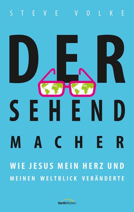 Der Sehendmacher