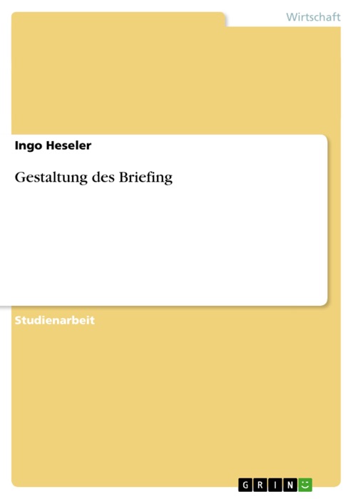 Gestaltung des Briefing