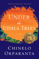 Chinelo Okparanta - Under the Udala Trees artwork