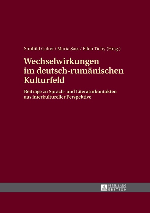 Wechselwirkungen im deutsch-rumänischen Kulturfeld