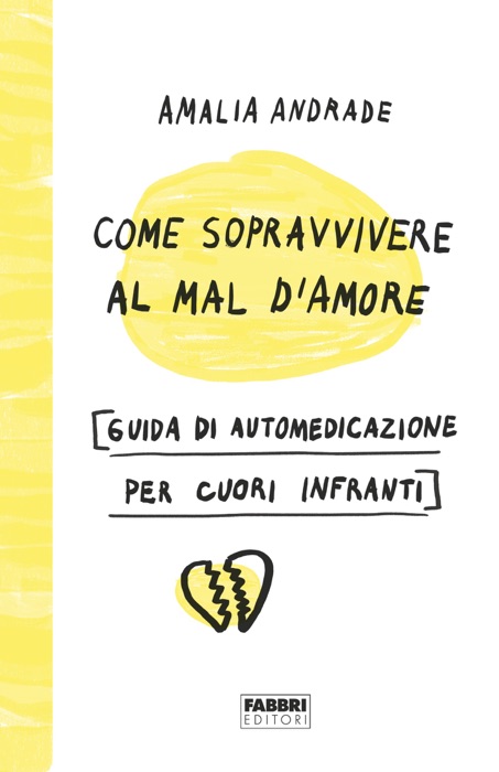 Come sopravvivere al mal d'amore