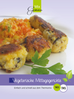 Corinna Wild - MixGenuss: Vegetarische Mittagsgerichte artwork