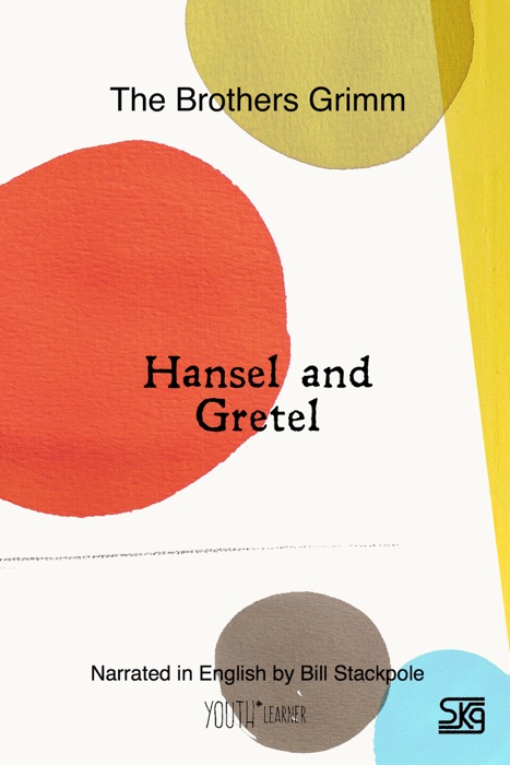 Hansel and Gretel (With Audio)