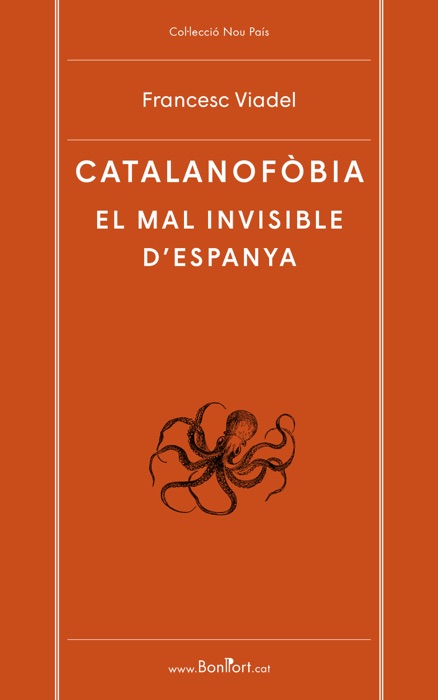 Catalanofòbia: El mal invisible d’Espanya