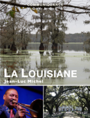 LA LOUISIANE - Jean-Luc Michel