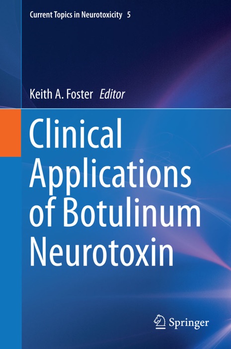 Clinical Applications of Botulinum Neurotoxin