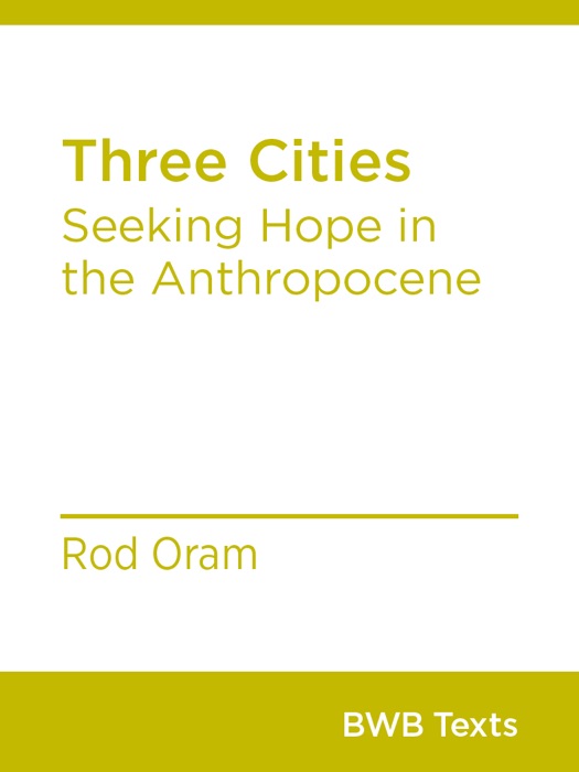Three Cities