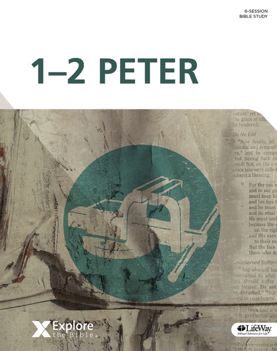 Explore the Bible: 1-2 Peter