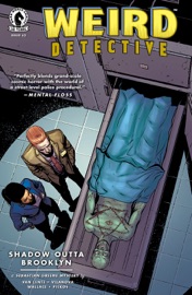 Weird Detective #3 - Fred Van Lente, Guiu Vilanova, Mauricio Wallace & Nate Piekos by  Fred Van Lente, Guiu Vilanova, Mauricio Wallace & Nate Piekos PDF Download