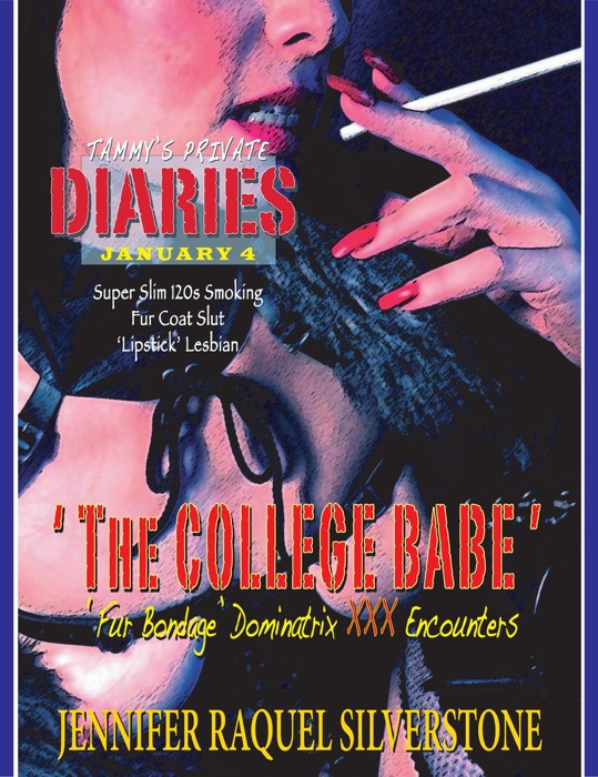 Tammy's Private Diaries - January 4 - The College Babe