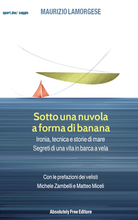 Sotto una nuvola a forma di banana