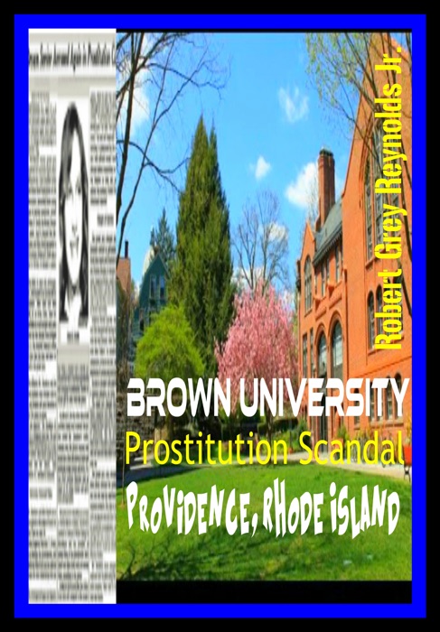 Brown University Prostitution Scandal Providence, Rhode Island