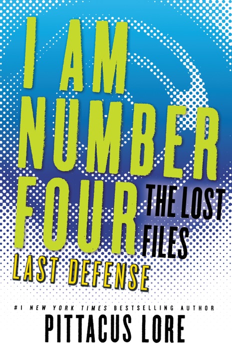 I Am Number Four: The Lost Files: Last Defense