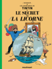 Le Secret de La Licorne - Hergé