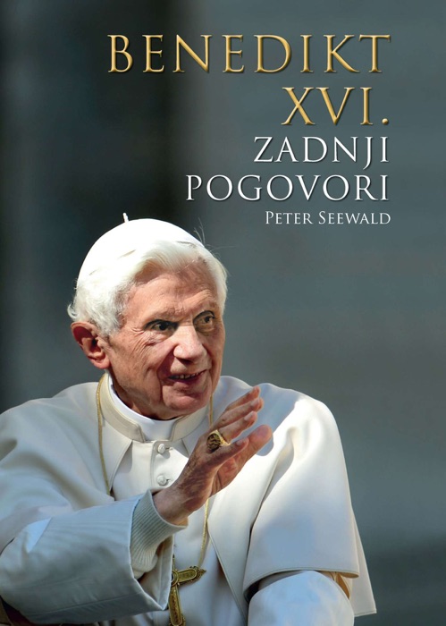 Benedikt XVI., Zadnji pogovori
