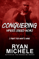 Ryan Michele - Conquering (Vipers Creed MC 2) artwork