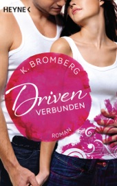 Driven. Verbunden