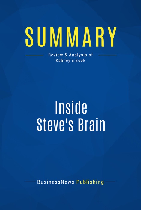 Summary: Inside Steve's Brain