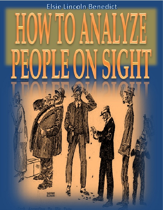 How to Analyze People on Sight