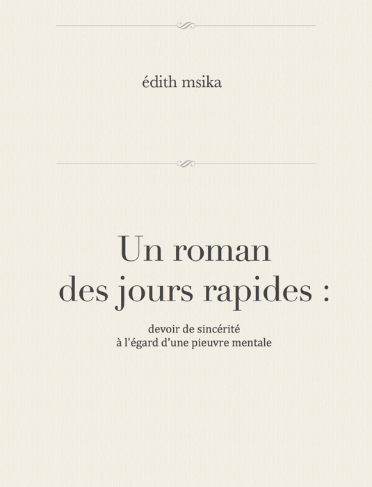 Un roman des jours rapides