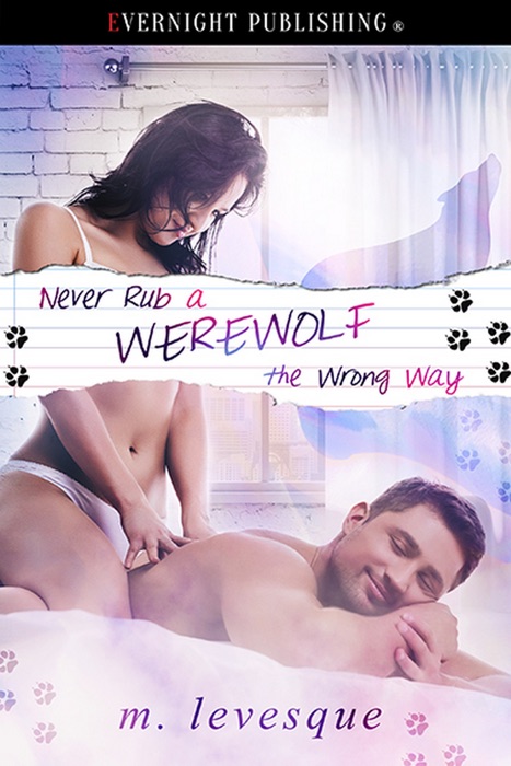 Never Rub a Werewolf the Wrong Way