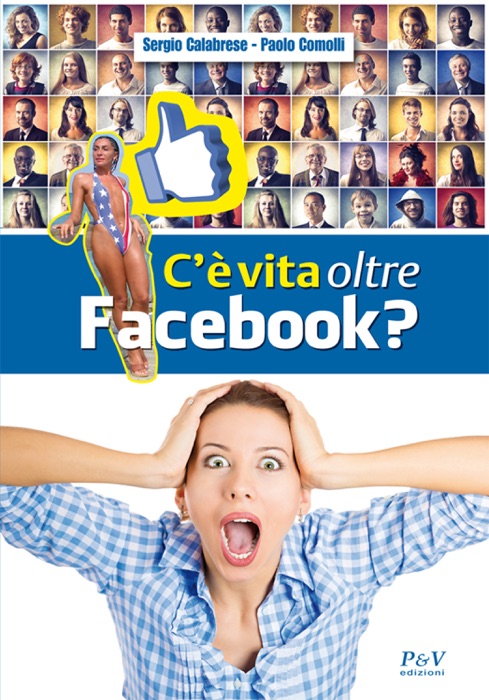 C'è vita oltre Facebook?