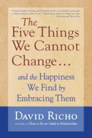 David Richo - The Five Things We Cannot Change artwork