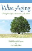 Wise Aging - Rabbi Rachel Cowan