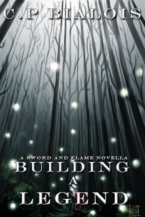 Building A Legend: A Sword and Flame Novella Book 2