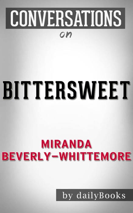 Bittersweet by Miranda Beverly-Whittemore