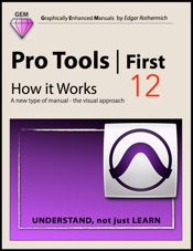 Pro Tools First 12 - How It Works