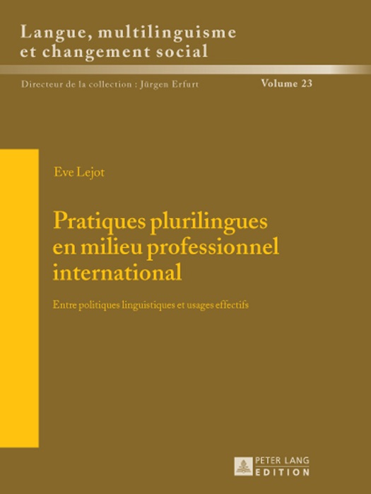 Pratiques plurilingues en milieu professionnel international