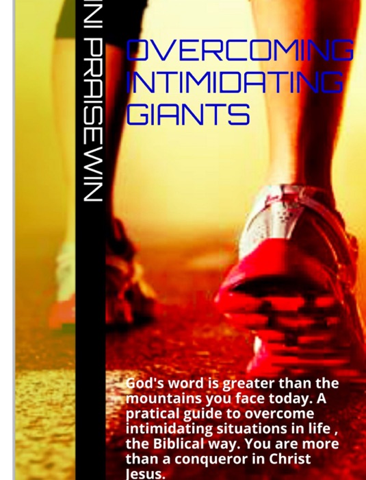 OVERCOMING INTIMIDATING GIANTS