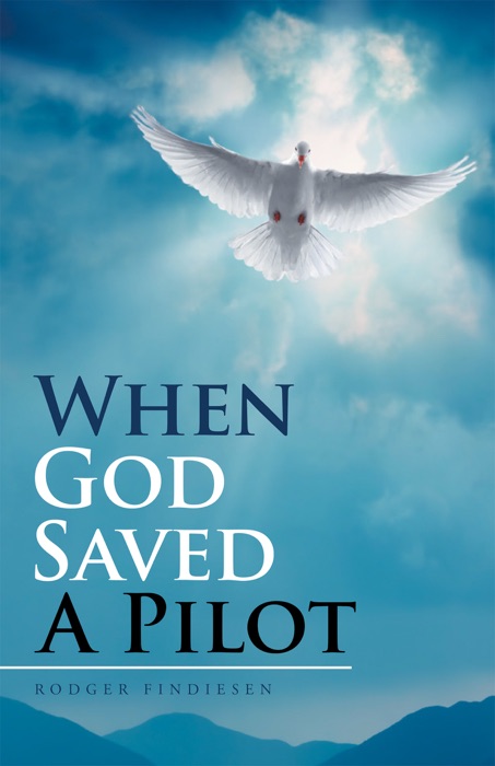 When God Saved a Pilot